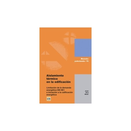 Vol. 7 Aislamiento térmico en la edificación